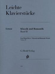 Leichte Klavierst&uuml;cke - Klassik und Romantik - Band II