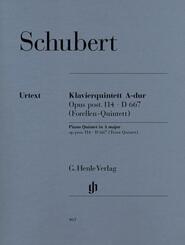 Quintett A-dur op. post. 114 D 667 f&uuml;r Klavier, Violine, Viola, Violoncello und Kontrabass [Forellenquintett]