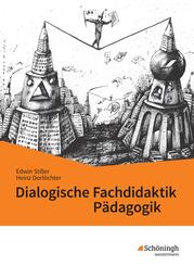 Dialogische Fachdidaktik P&auml;dagogik