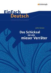 John Green: Das Schicksal ist ein mieser Verr&auml;ter