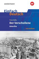 Franz Kafka: Der Verschollene (Amerika)