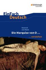 Heinrich von Kleist: Die Marquise von O...