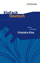 Arthur Schnitzler: Fr&auml;ulein Else