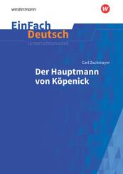 Carl Zuckmayer: Der Hauptmann von K&ouml;penick