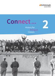 Connect ... - Lehrwerk f&uuml;r Geschichte bilingual deutsch-englisch in der gymnasialen Oberstufe