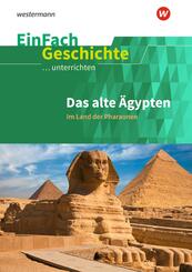Das alte &Auml;gypten: Im Land der Pharaonen