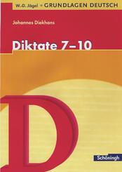 Diktate f&uuml;r das 7.-10. Schuljahr. RSR 2006