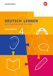 Deutsch lernen 4. Arbeitsheft. H&ouml;ren - Sprechen - Lesen - Schreiben