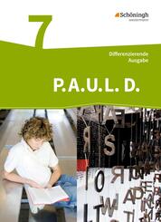 P.A.U.L. D. - Pers&ouml;nliches Arbeits- und Lesebuch Deutsch - Differenzierende Ausgabe