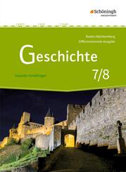 Geschichte - Differenzierende Ausgabe f&uuml;r Realschulen und Gemeinschaftsschulen in Baden-W&uuml;rttemberg