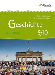 Geschichte 9 10. Schulbuch. Differenzierende Ausgabe f&uuml;r Realschulen und Gemeinschaftsschulen in Baden-W&uuml;rttemberg