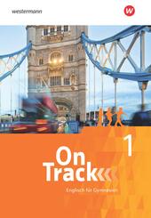 On Track - Englisch f&uuml;r Gymnasien