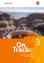 On Track - Englisch f&uuml;r Gymnasien - Ausgabe Bayern