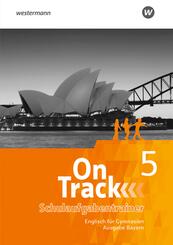 On Track - Englisch f&uuml;r Gymnasien - Ausgabe Bayern