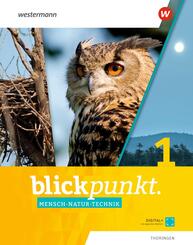 Blickpunkt Mensch-Natur-Technik - Ausgabe 2021 f&uuml;r Th&uuml;ringen