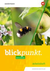 Blickpunkt Biologie - Ausgabe 2020 f&uuml;r Nordrhein-Westfalen.Bd.1