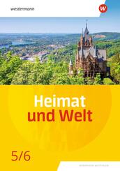 Heimat und Welt 5 / 6. Schulbuch. F&uuml;r Nordrhein-Westfalen