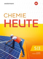 Chemie heute SII. Einf&uuml;hrungsphase L&ouml;sungen. F&uuml;r Hessen