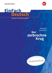 Heinrich von Kleist: Der zerbrochne Krug (inkl. Variant) - Neubearbeitung