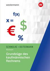 Grundz&uuml;ge des kaufm&auml;nnischen Rechnens