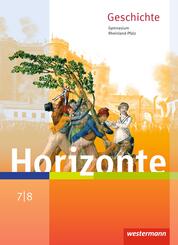 Horizonte - Geschichte f&uuml;r Gymnasien in Rheinland-Pfalz - Ausgabe 2016