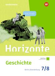 Horizonte - Geschichte f&uuml;r Gymnasien in Berlin & Brandenburg - Ausgabe 2026