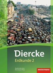 Diercke Erdkunde - Ausgabe 2016 f&uuml;r Realschulen plus in Rheinland-Pfalz