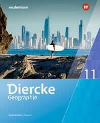 Diercke Geographie - Ausgabe 2017 f&uuml;r Gymnasien in Bayern