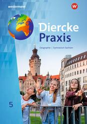 Diercke Praxis SI 5. Schulbuch. F&uuml;r Gymnasien in Sachsen