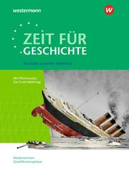 Zeit f&uuml;r Geschichte - Ausgabe f&uuml;r die Qualifikationsphase in Niedersachsen