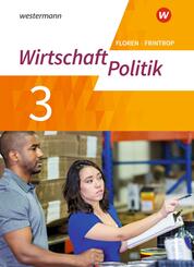 Wirtschaft - Politik - Arbeitsb&uuml;cher f&uuml;r Gymnasien (G9) in Nordrhein-Westfalen - Neubearbeitung