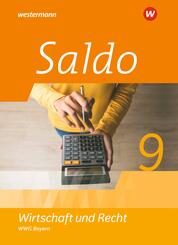 Saldo - Wirtschaft und Recht - Ausgabe 2021 f&uuml;r Wirtschaftsgymnasien in Bayern