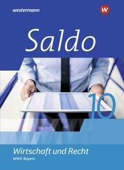 Saldo - Wirtschaft und Recht - Ausgabe 2021 f&uuml;r Wirtschaftsgymnasien in Bayern