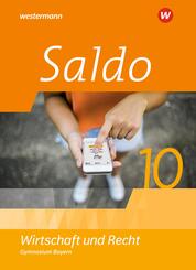 Saldo - Wirtschaft und Recht -Ausgabe 2024 f&uuml;r Gymnasien in Bayern