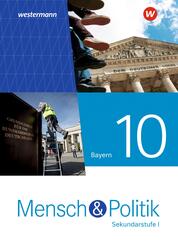Mensch und Politik SI - Ausgabe 2022 f&uuml;r Gymnasien in Bayern