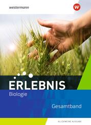 Erlebnis Biologie - Allgemeine Ausgabe 2019