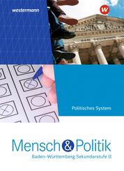 Mensch und Politik SII - Ausgabe 2021 Baden-W&uuml;rttemberg
