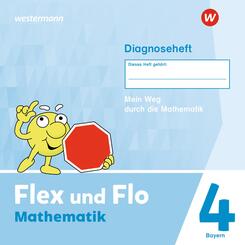Flex und Flo 4. Diagnoseheft. F&uuml;r Bayern