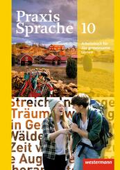 Praxis Sprache - Allgemeine Ausgabe 2010