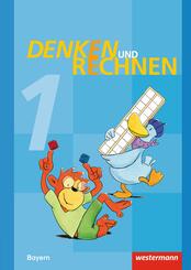 Denken und Rechnen - Ausgabe 2014 f&uuml;r Grundschulen in Bayern