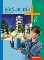 Mathematik - Ausgabe 2013 f&uuml;r die Sekundarstufe I in Berlin