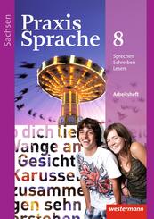 Praxis Sprache - Ausgabe 2011 f&uuml;r Sachsen