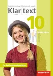 Klartext 10. Arbeitsheft. Differenzierende Ausgabe. Baden-W&uuml;rttemberg