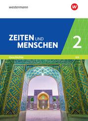 Zeiten und Menschen - Geschichtswerk f&uuml;r das Gymnasium (G9) in Nordrhein-Westfalen - Neubearbeitung