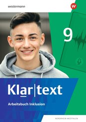 Klartext. Arbeitsbuch Inklusion 9. Differenzierende Ausgabe f&uuml;r Nordrhein-Westfalen