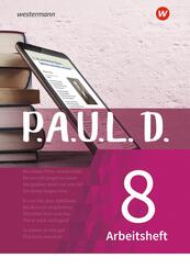 P.A.U.L. D. - Pers&ouml;nliches Arbeits- und Lesebuch Deutsch - F&uuml;r Gymnasien und Gesamtschulen - Neubearbeitung