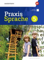 Praxis Sprache - Ausgabe 2024 f&uuml;r Realschulen in Bayern