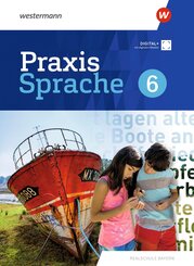 Praxis Sprache - Ausgabe 2024 f&uuml;r Realschulen in Bayern