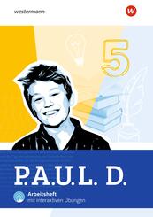 P.A.U.L. D. - Pers&ouml;nliches Arbeits- und Lesebuch Deutsch f&uuml;r Gymnasien - Allgemeine Ausgabe 2025
