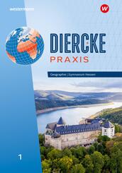 Diercke Praxis SI - Arbeits- und Lernbuch: Ausgabe 2024 f&uuml;r Gymnasien in Hessen